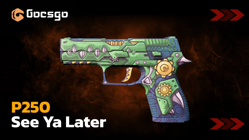 p250 see ya later