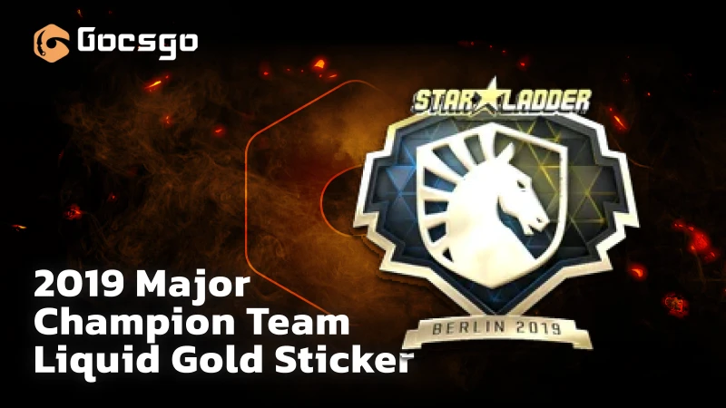 2019 major champion team liquid gold sticker