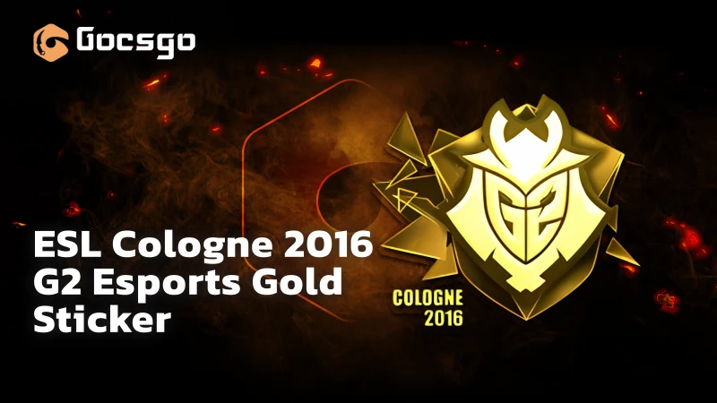 esl cologne 2016 g2 esports gold sticker