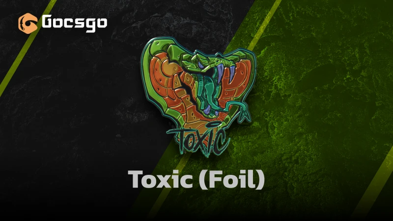 toxic (foil)